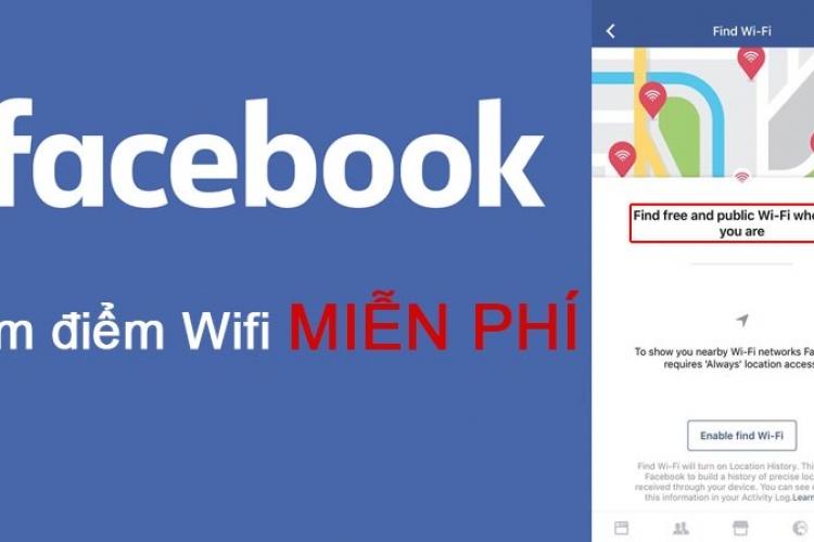 Tìm Wifi miễn phí qua facebook như thế nào ?
